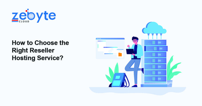 How to Choose the Right Reseller Hosting Service?