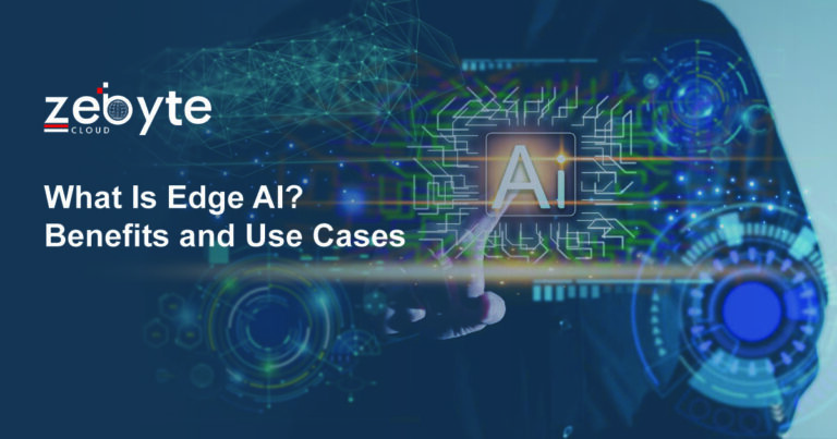 What Is Edge AI? Benefits and Use Cases