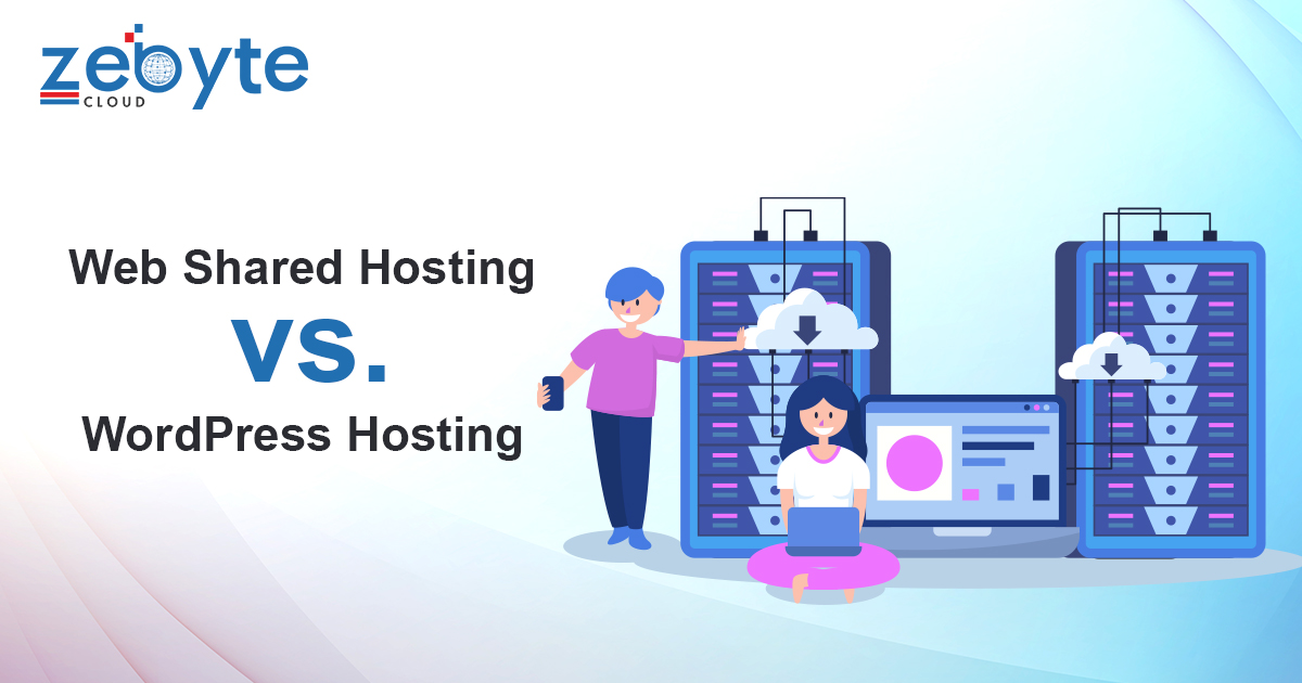 Web Shared Hosting vs. WordPress Hosting