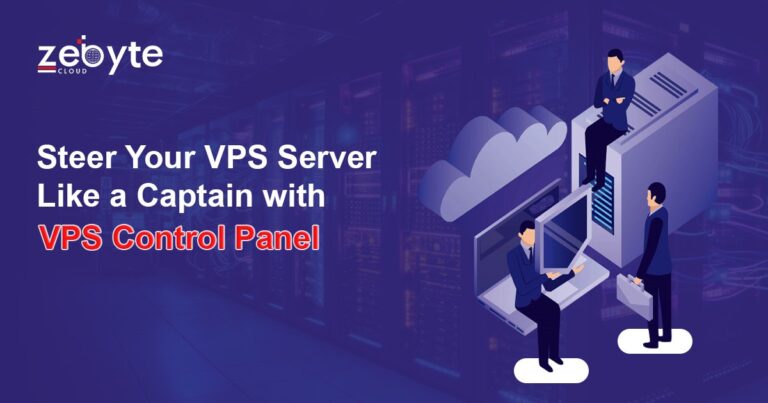 Steer Your VPS Server Like a Captain with VPS Control Panel