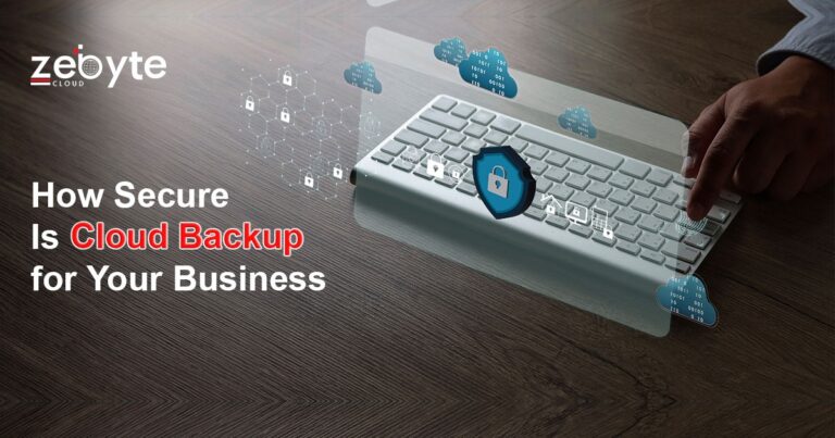 How Secure Is Cloud Backup for Your Business?