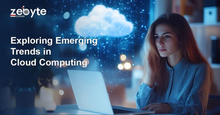 Exploring Emerging Trends in Cloud Computing